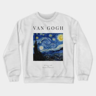 The Starry Night - Vincent Van Gogh - Exhibition Poster Crewneck Sweatshirt